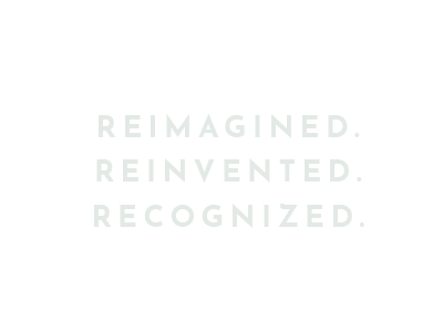 reimagined. reinvented. recognized - EN
